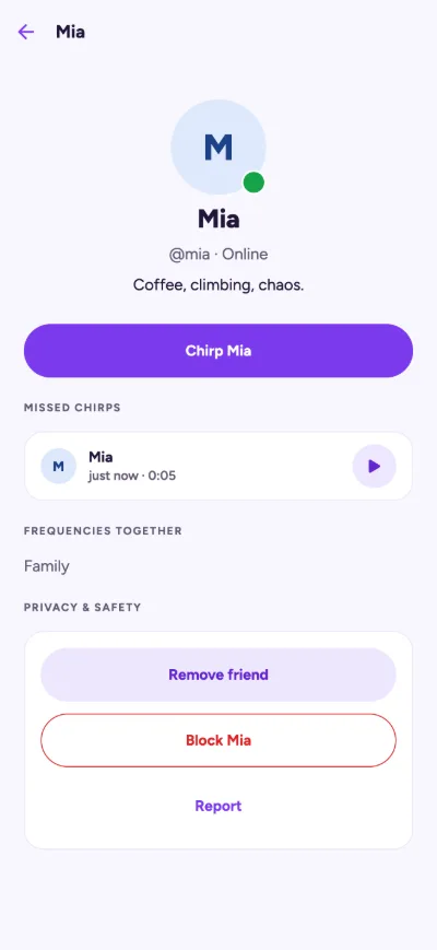 Mia's profile with a Chirp Mia button and one missed chirp ready to play, plus privacy and safety options to remove, block or report.