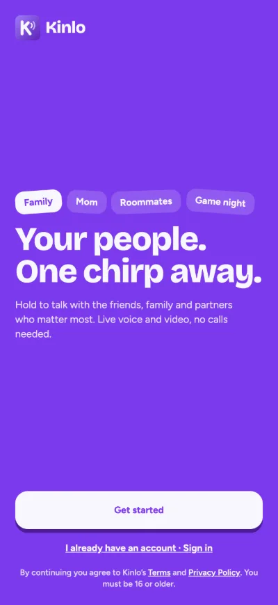 Kinlo's purple welcome screen with the headline Your people. One chirp away. and a Get started button.